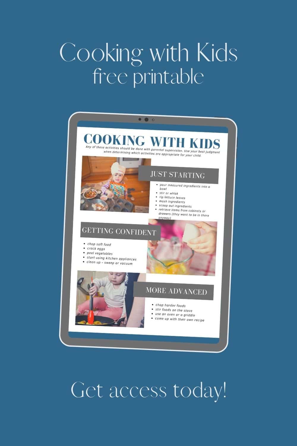 Cooking with Kids free printable text with image of the printable and text that reads get access today.